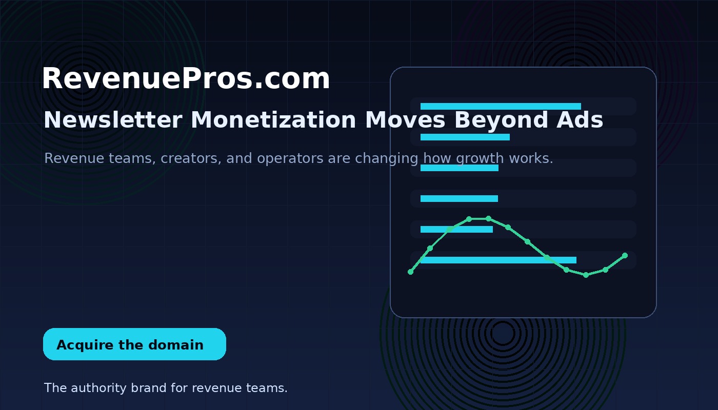Newsletter Monetization Moves Beyond Ads